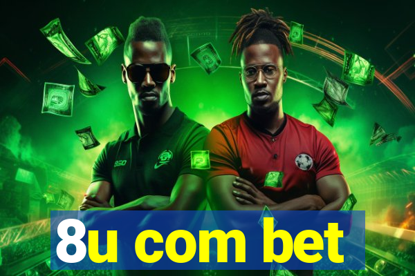 8u com bet